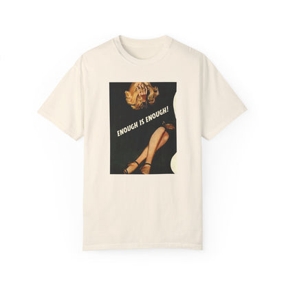 Enough Is Enough Cotton T-Shirt