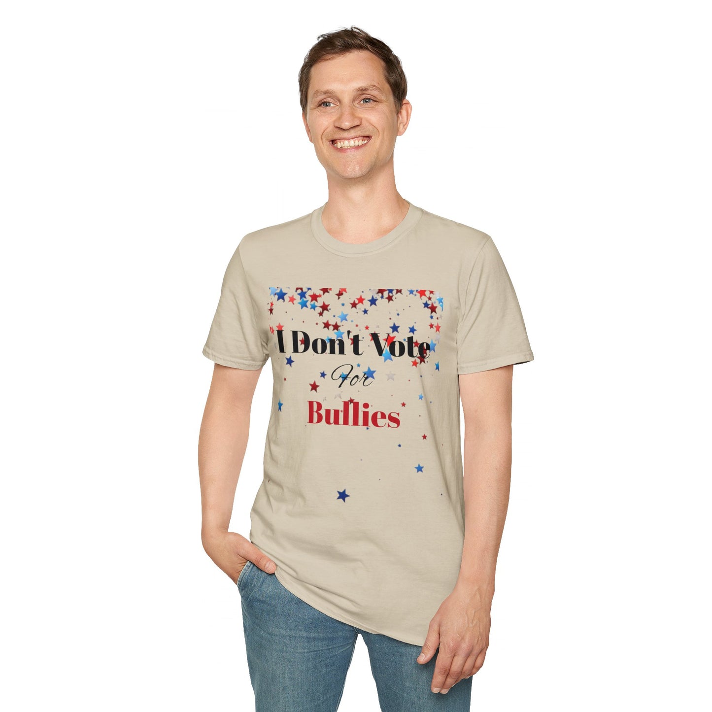 I Don't Vote For Bullies Unisex Softstyle T-Shirt